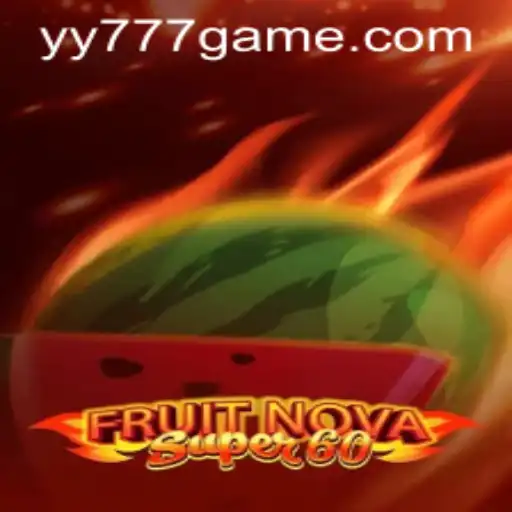 Exploring the Exciting World of FruitNovaSuper60